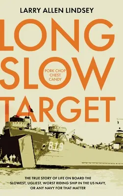 Langsames Ziel - Long Slow Target