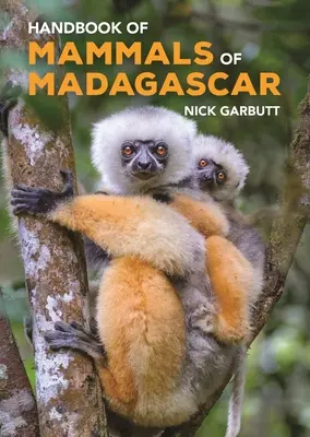 Handbuch der Säugetiere von Madagaskar - Handbook of Mammals of Madagascar