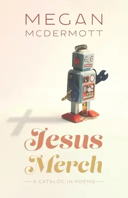 Jesus Merch: Ein Katalog in Gedichten - Jesus Merch: A Catalog in Poems