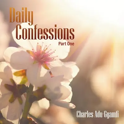 Tägliche Bekenntnisse - Daily Confessions