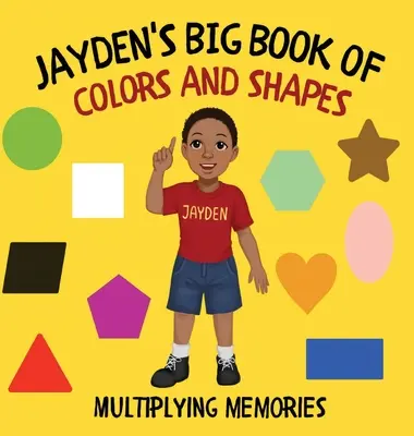 Jaydens großes Buch der Farben und Formen - Jayden's Big Book of Colors and Shapes