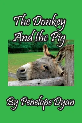 Der Esel und das Schwein - The Donkey And The Pig
