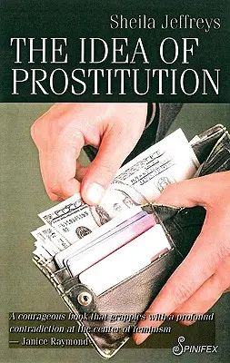 Die Idee der Prostitution - The Idea of Prostitution