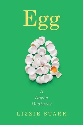 Ei: Ein Dutzend Eizellen - Egg: A Dozen Ovatures