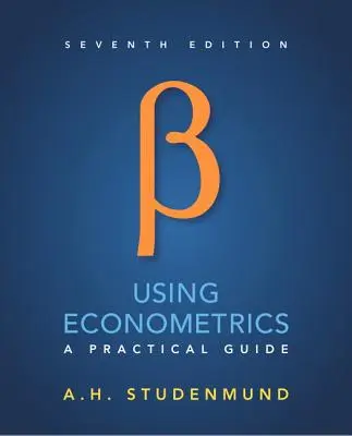 Ökonometrie anwenden: Ein praktischer Leitfaden - Using Econometrics: A Practical Guide
