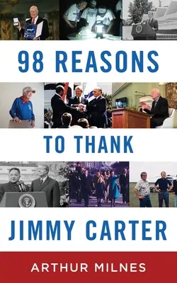 98 Gründe, Jimmy Carter zu danken - 98 Reasons to Thank Jimmy Carter