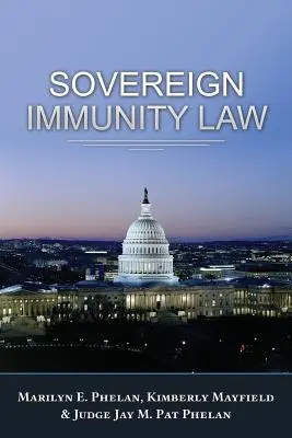 Recht der souveränen Immunität - Sovereign Immunity Law