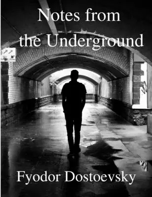 Notizen aus dem Underground - Notes from the Underground