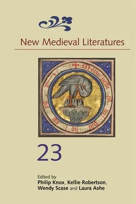 Neue mittelalterliche Literaturen 23 - New Medieval Literatures 23