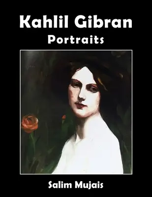 Kahlil Gibran - Porträts - Kahlil Gibran - Portraits