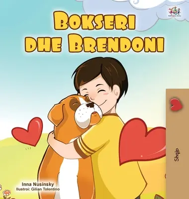 Boxer und Brandon (Albanisches Kinderbuch) - Boxer and Brandon (Albanian Children's Book)
