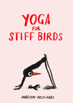 Yoga für steife Vögel - Yoga for Stiff Birds