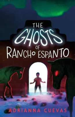 Die Geister von Rancho Espanto - The Ghosts of Rancho Espanto