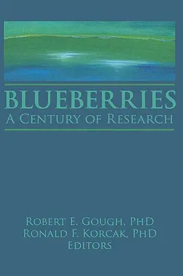 Blaubeeren: Ein Jahrhundert der Forschung - Blueberries: A Century of Research