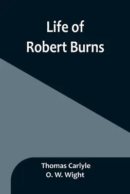 Das Leben von Robert Burns - Life of Robert Burns