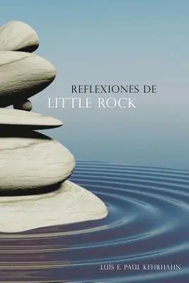 Überlegungen zu Little Rock - Reflexiones de Little Rock