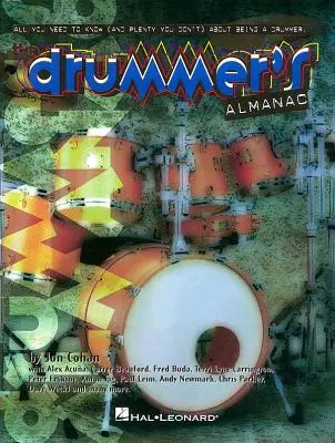 Der Almanach des Schlagzeugers: Tipps und Geschichten von den Profis - The Drummer's Almanac: Tips and Tales from the Pros