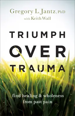Triumph über das Trauma - Triumph over Trauma