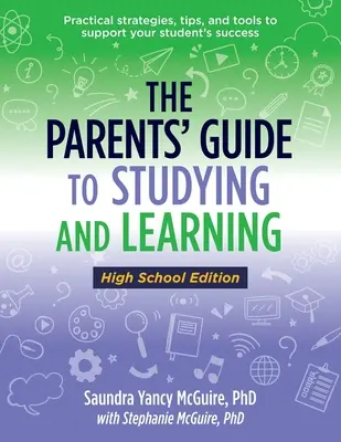 Der Leitfaden für Eltern zum Studieren und Lernen - The Parents' Guide to Studying and Learning