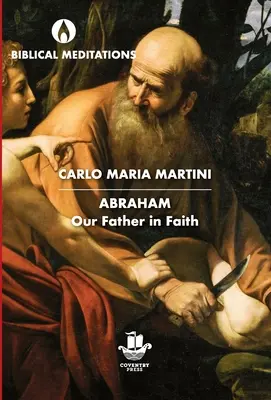 Abraham: Unser Vater im Glauben - Abraham: Our Father in Faith