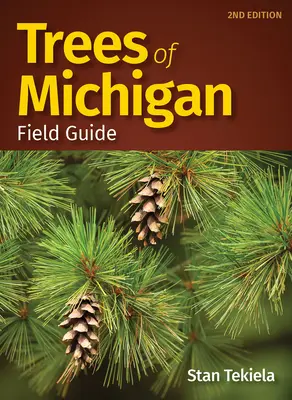 Feldführer Bäume in Michigan - Trees of Michigan Field Guide