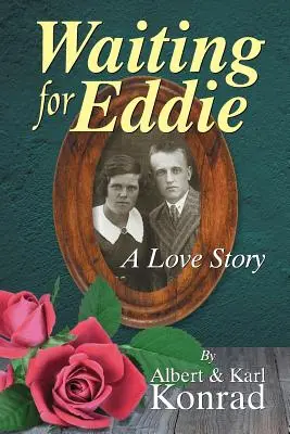 Warten auf Eddie: Eine Liebesgeschichte - Waiting for Eddie: A Love Story