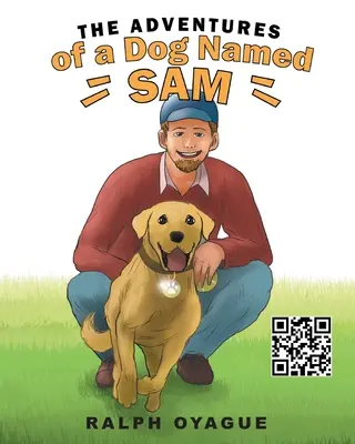 Die Abenteuer eines Hundes namens Sam - The Adventures of a Dog Named Sam