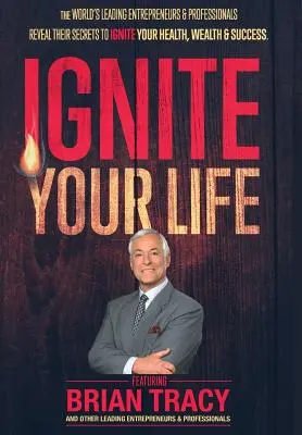 Entzünden Sie Ihr Leben - Ignite Your Life