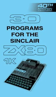 30 Programme für den Sinclair ZX80 - 30 Programs for the Sinclair ZX80