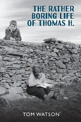 Das eher langweilige Leben des Thomas H. - The Rather Boring Life of Thomas H.