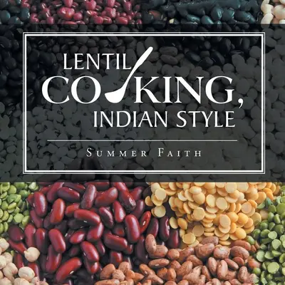 Linsenkochen, indische Art - Lentil Cooking, Indian Style