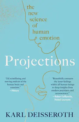 Projektionen: Die neue Wissenschaft der menschlichen Emotionen - Projections: The New Science of Human Emotion