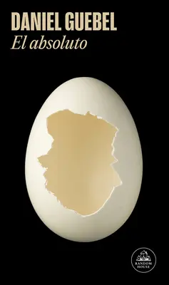 El Absoluto / Das Absolute - El Absoluto / The Absolute