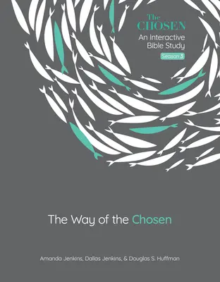 Der Weg der Auserwählten: Band 3 - The Way of the Chosen: Volume 3