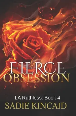 Wilde Besessenheit - Fierce Obsession