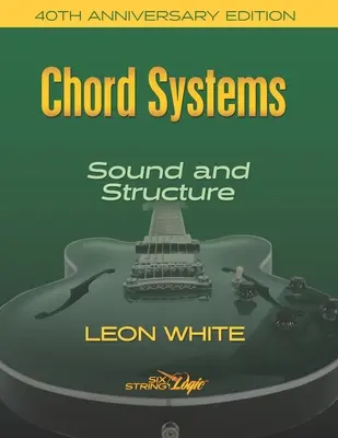 Akkordsysteme - Klang und Struktur: 40th Anniversary Edition - Chord Systems - Sound and Structure: 40th Anniversary Edition
