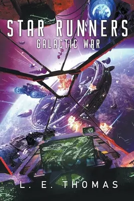 Sternenläufer: Galaktischer Krieg - Star Runners: Galactic War