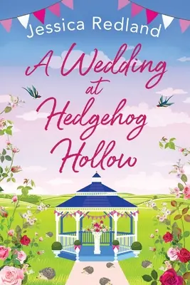 Eine Hochzeit in Hedgehog Hollow - A Wedding at Hedgehog Hollow