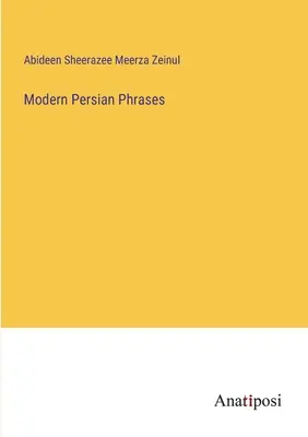 Moderne persische Redewendungen - Modern Persian Phrases