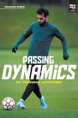 Passing Dynamics: 46 Trainingsaktivitäten - Passing Dynamics: 46 training activities