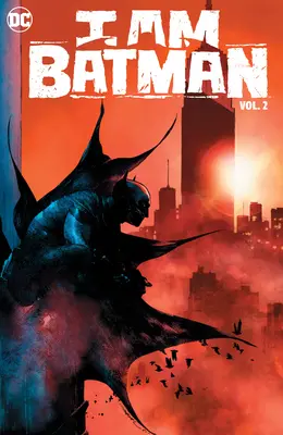 Ich bin Batman Bd. 2: Willkommen in New York - I Am Batman Vol. 2: Welcome to New York