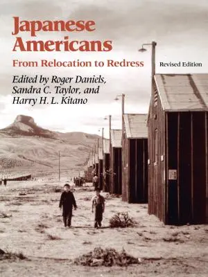 Japanische Amerikaner: Von der Umsiedlung zur Wiedergutmachung - Japanese Americans: From Relocation to Redress