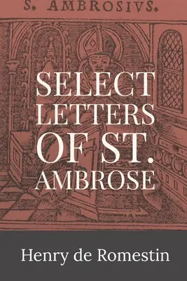 Ausgewählte Briefe des Heiligen Ambrosius - Select Letters of St. Ambrose