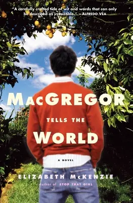 MacGregor erzählt der Welt - MacGregor Tells the World