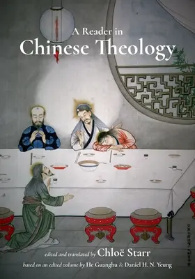 Ein Lesebuch zur chinesischen Theologie - A Reader in Chinese Theology