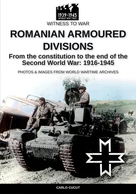 Rumänische Panzerdivisionen - Romanian armoured divisions