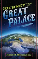 Die Reise vom Großen Palast - Journey From The Great Palace