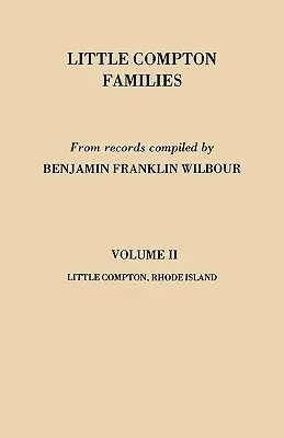 Kleine Compton-Familien. Little Compton, Rhode Island. Band II - Little Compton Families. Little Compton, Rhode Island. Volume II