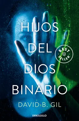 Hijos del Dios Binario / Söhne des binären Gottes / Sons of the Binary God - Hijos del Dios Binario / Sons of the Binary God