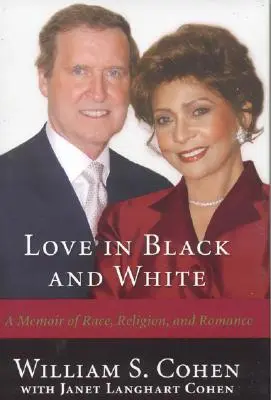 Liebe in Schwarz und Weiß: Eine Erinnerung an Ethnie, Religion und Romantik - Love in Black and White: A Memoir of Race, Religion, and Romance